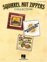 Cover of: Squirrel Nut Zippers Collection