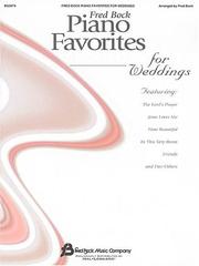 Cover of: FRED BOCK PIANO FAVORITES FOR WEDDINGS