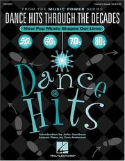 Cover of: Dance Hits Through the Decades (How Pop Music Shapes Our Lives) by And Activities by T. Lessons