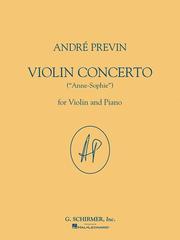 Cover of: Violin Concerto ("Anne-Sophie"): for Violin and Piano Reduction