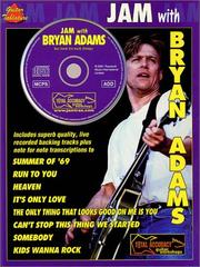 Cover of: Jam With Bryan Adams (Total Accuracy Guitar Workshops) by Bryan Adams