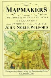 The mapmakers by John Noble Wilford