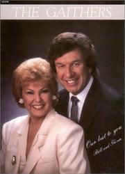 Cover of: Bill And Gloria Gaither Our Best to You (Artist Songbooks Series) by Bill Gaither