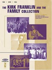 Cover of: The Kirk Franklin and the Family Collection by Kirk Franklin