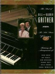 Cover of: Best Of Bill And Gloria Gaither for Solo Piano Volume II by Bill Gaither, Gloria Gaither