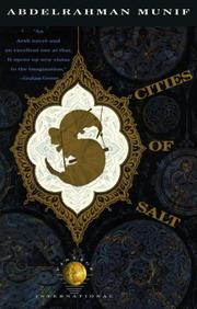 Cover of: Cities of salt by ʻAbd al-Raḥmān Munīf