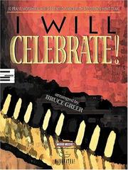 Cover of: I Will Celebrate!: 10 Praise/Worship Classics for Solo Piano