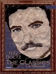 Cover of: Ray Boltz - The Classics by Ray Boltz