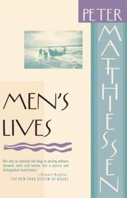 Cover of: Men's lives by Peter Matthiessen