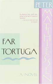 Cover of: Far Tortuga by Peter Matthiessen, Peter Matthiessen