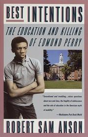 Cover of: Best intentions: the education and killing of Edmund Perry
