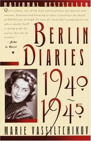 Berlin diaries, 1940-1945 by Marie Vassiltchikov