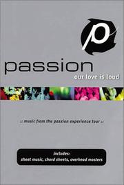 Cover of: Passion - Our Love Is Loud | 
