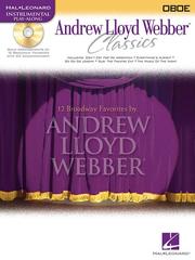 Cover of: Andrew Lloyd Webber Classics - Oboe: Oboe Play-Along Book/CD Pack