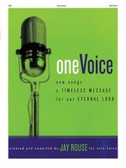 Cover of: One Voice: New Songs: A Timeless Message for Our Eternal Lord