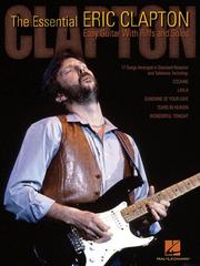 Cover of: The Essential Eric Clapton: Easy Guitar with Riffs and Solos