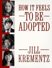 Cover of: How It Feels to Be Adopted by Jill Krementz
