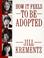 Cover of: How It Feels to Be Adopted