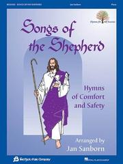 Cover of: Songs of the Shepherd: Hymns of Comfort and Safety