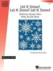Cover of: Let It Snow! Let It Snow! Let It Snow!
