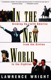 Cover of: In the new world: growing up with America, from the sixties to the eighties