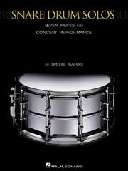 Cover of: Snare Drum Solos: Seven Pieces for Concert Performance