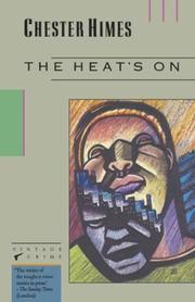 Cover of: The heat's on by Chester Himes