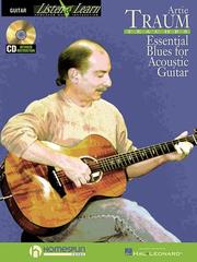 Cover of: Artie Traum Teaches Essential Blues for Acoustic Guitar: Learn the Songs and Techniques of Acoustic Blues