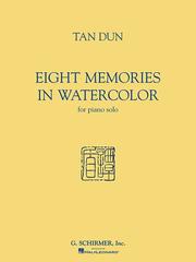 Cover of: Eight Memories in Water Color: for Piano Solo