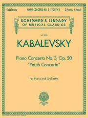 Cover of: Piano Concerto No. 3, Op. 50 (Youth Concerto) | Dmitri Kabalevsky
