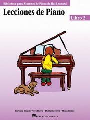 Cover of: Piano Lessons Book 2 - Spanish Edition: (Lecciones de Piano Libro 2)