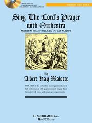 Cover of: Sing the Lord's Prayer with Orchestra for Medium High Voice