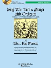 Cover of: Sing the Lord's Prayer with Orchestra for Medium Low Voice