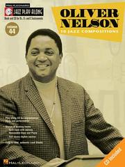 Cover of: Oliver Nelson: Jazz Play-Along Series Volume 44 (Jazz Play-along)