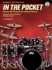 Cover of: In the Pocket: Grooves and Fills Based on Latin Clave Patterns (Grooves & Fills Book & CD)