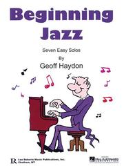 Cover of: Beginning Jazz by Geoff Haydon, Geoff Haydon