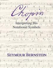 Cover of: Chopin - Interpreting His Notational Symbols