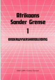 Cover of: Afrikaans Sonder Grense: Onderwyserhandleiding - Graad 3 / Standerd 1 by Jooste
