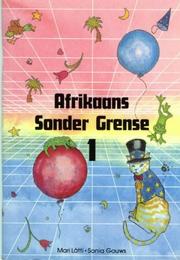 Nuwe Afrikaans Sonder Grense by Mari Lätti, Sonia Gouws, Ina Smith 