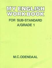 Cover of: My English Workbook: Sub A/Gr 1 (Workbooks: My English Workbook) by Odendaal