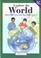 Cover of: Explore the World (Geography & Atlases: New Primary Atlas Series (Grades 4-6) & New Primary Secondary Atlas Series (Grades 7-9))