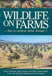 Cover of: Wildlife on Farms by David Lindenmayer, Andrew Claridge