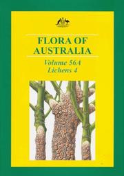 Cover of: Flora of Australia 56A: Lichens 4 (Australian Biological Resources Study)