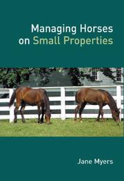 Cover of: Managing Horses on Small Properties