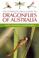 Cover of: The Complete Field Guide to Dragonflies of Australia