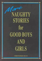 Cover of: More Naughty Stories for Good Boys and Girls (Number 2) (Naughty Stories) by Christopher Milne