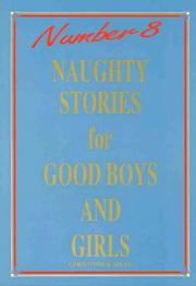 Cover of: Naughty Stories for Good Boys and Girls Number 8 (Naughty Stories)