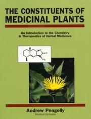 Cover of: The Constituents of Medicinal Plants by Andrew Pengelly