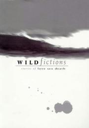 Cover of: WILD FICTIONS by Shelley James