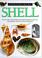 Cover of: Shell (Eyewitness Books)